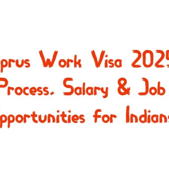Cyprus Work Visa 2025: Process, Salary & Job Opportunities for Indians
